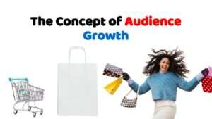 What Is Audience Growth | Proven Ways To Speed Up Audience Growth